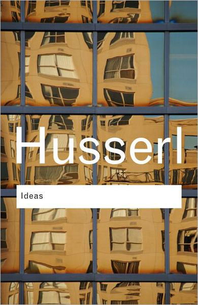 Cover for Edmund Husserl · Ideas: General Introduction to Pure Phenomenology - Routledge Classics (Paperback Book) (2012)