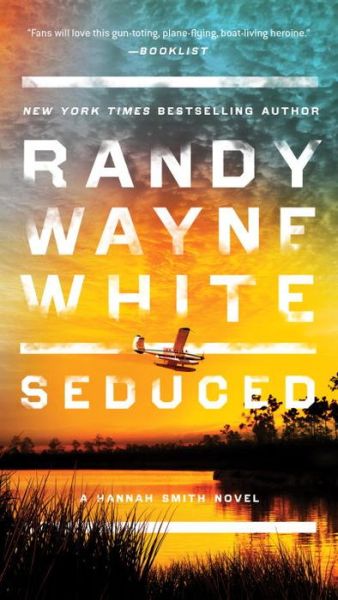 Cover for Randy Wayne White · Seduced - A Hannah Smith Novel (Paperback Book) (2017)