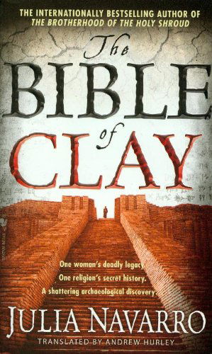 The Bible of Clay - Julia Navarro - Kirjat - Bantam - 9780440243038 - tiistai 27. tammikuuta 2009