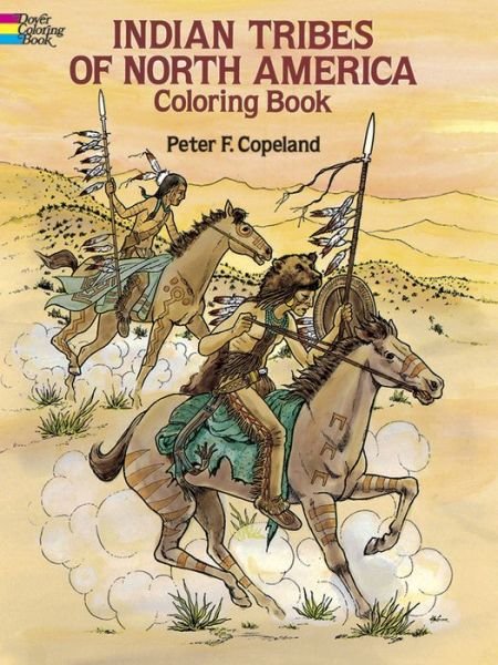 Cover for Peter F. Copeland · Indian Tribes of North America Colouring Book - Dover History Coloring Book (MERCH) (2003)