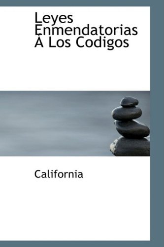 Cover for California · Leyes Enmendatorias a Los Codigos (Hardcover bog) [Spanish edition] (2008)