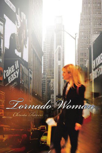 Cover for Christa Raven · Tornado Woman (Paperback Book) (2004)