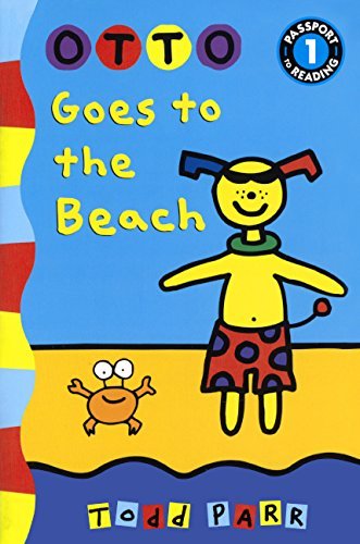 Cover for Todd Parr · Otto Goes to the Beach (Passport to Reading: Level 1 (Pb)) (Hardcover bog) [Rev Rep edition] (2014)