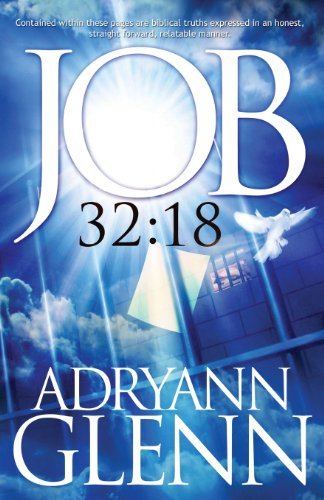 Cover for Adryann M Glenn · Job 32:18 (Paperback Book) (2013)