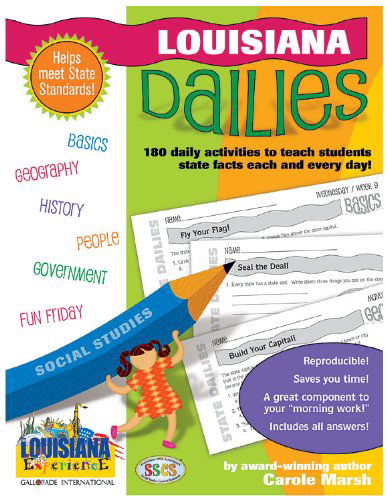 Cover for Carole Marsh · Louisiana Dailies: 180 Daily Activities to Teach Students State Facts Each and Every Day! (Louisiana Experience) (Spiralbuch) (2006)