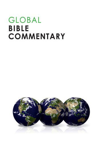 Cover for Daniel Patte · Global Bible Commentary (Pocketbok) [First edition] (2004)