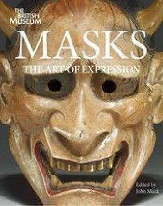 Cover for John Mack · Masks: The Art of Expression (Paperback Book) [Revised Ed. edition] (2013)