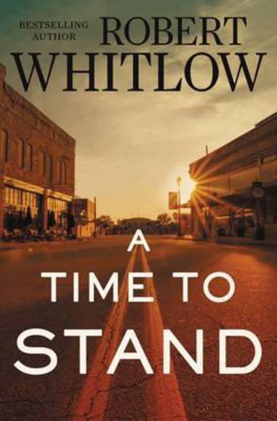 Cover for Robert Whitlow · A Time to Stand (Paperback Book) (2017)