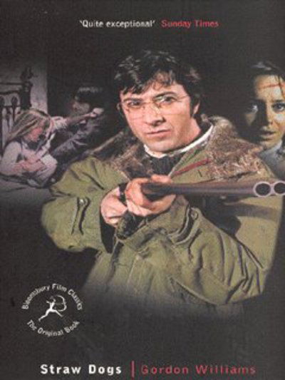 Cover for Gordon Williams · Straw Dogs - Bloomsbury Film Classics (Paperback Book) [New edition] (2003)