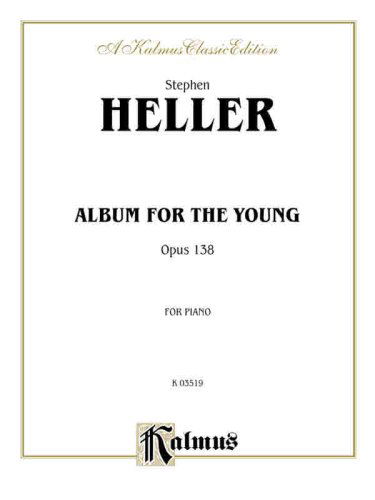 Cover for Stephen · Heller Album Young Op138 Ps (Paperback Book) [Kalmus Classic edition] (1985)