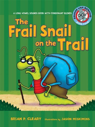 Cover for Brian P. Cleary · The Frail Snail on the Trail (Sounds Like Reading) (Paperback Book) (2009)