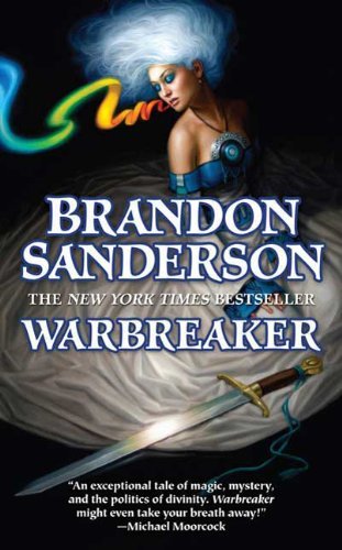 Warbreaker - Brandon Sanderson - Kirjat - Tor Publishing Group - 9780765360038 - tiistai 30. maaliskuuta 2010