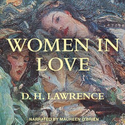 Cover for D H Lawrence · Women in Love (CD) (2012)