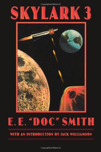 Cover for E. E. &quot;Doc&quot; Smith · Skylark Three - Bison Frontiers of Imagination (Paperback Book) (2003)