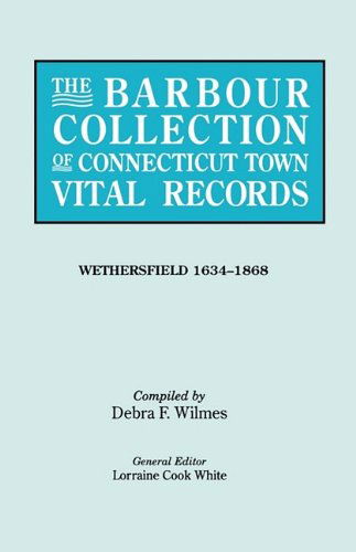 Cover for General Ed White · The Barbour Collection of Connecticut Town Vital Records [vol. 52] (Paperback Book) (2009)