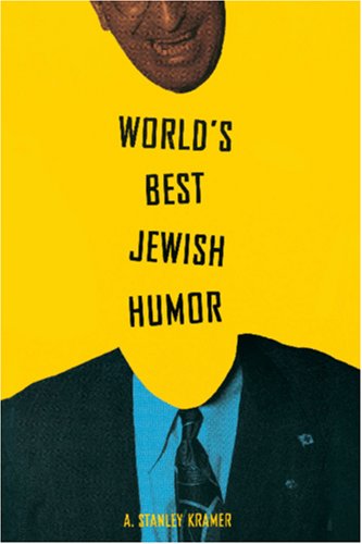 Cover for A. Stanley Kramer · World's Best Jewish Humor (Taschenbuch) (2008)