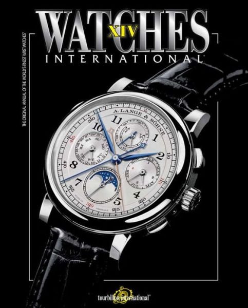 Cover for Tourbillon International · Watches International Volume XIV (Paperback Book) (2013)