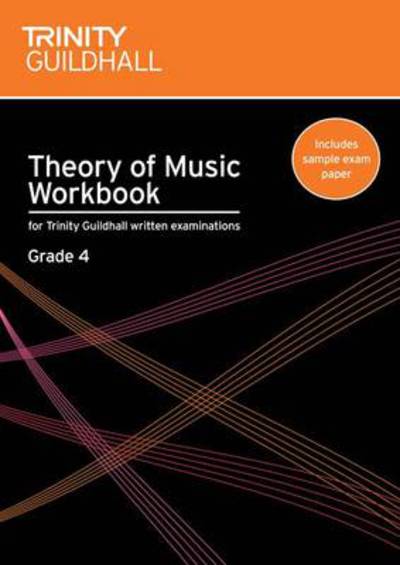 Cover for Trinity College London · Theory of Music Workbook Grade 4 (Paperback Book) (2007)