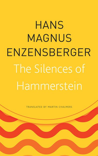 Cover for Hans Magnus Enzensberger · The Silences of Hammerstein - German List (Paperback Book) (2019)