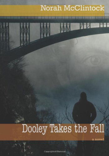 Dooley Takes the Fall (Ryan Dooley Mysteries) - Norah Mcclintock - Książki - Red Deer Press - 9780889954038 - 30 października 2007