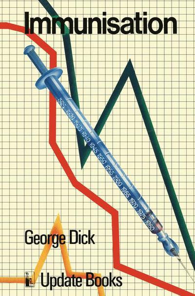 Cover for G. Dick · Immunisation (Paperback Book) [Softcover reprint of the original 1st ed. 1978 edition] (1980)