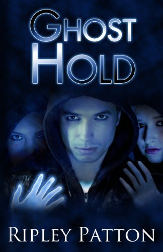 Cover for Ripley Patton · Ghost Hold (The Pss Chronicles) (Volume 2) (Pocketbok) (2013)