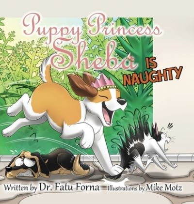 Cover for Dr Fatu Forna · Puppy Princess Sheba is Naughty (Hardcover Book) (2021)