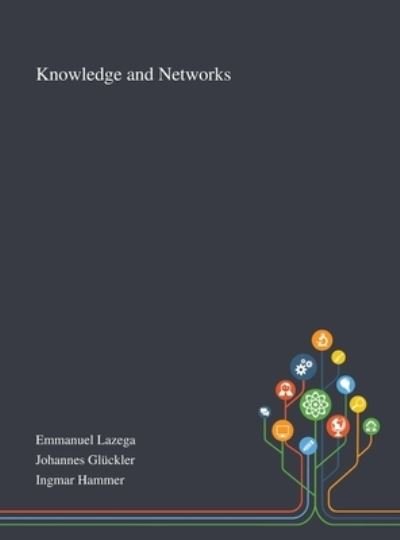 Cover for Emmanuel Lazega · Knowledge and Networks (Gebundenes Buch) (2020)