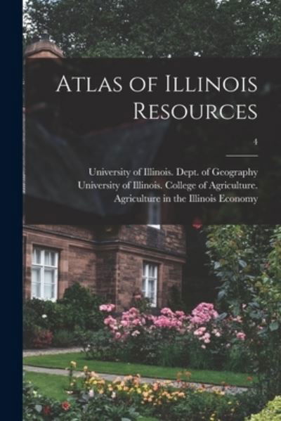 Cover for University of Illinois (Urbana-Champa · Atlas of Illinois Resources; 4 (Paperback Book) (2021)