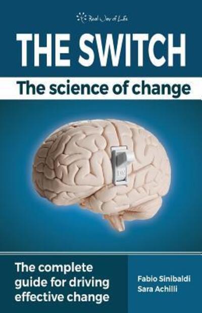 Cover for Sara Achilli · The Switch - The Science of Change (Paperback Book) (2019)