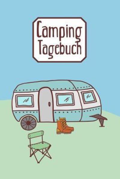 Cover for Reisetagebuch Urlaubsjournal · Camping Tagebuch (Paperback Book) (2019)