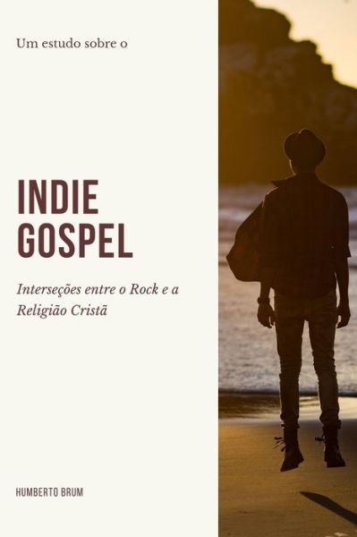 Cover for Humberto Lacerda Brum · Indie Gospel (Paperback Book) (2019)