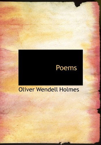 Cover for Oliver Wendell Jr. Holmes · Poems (Paperback Book) [Large Type edition] (2009)