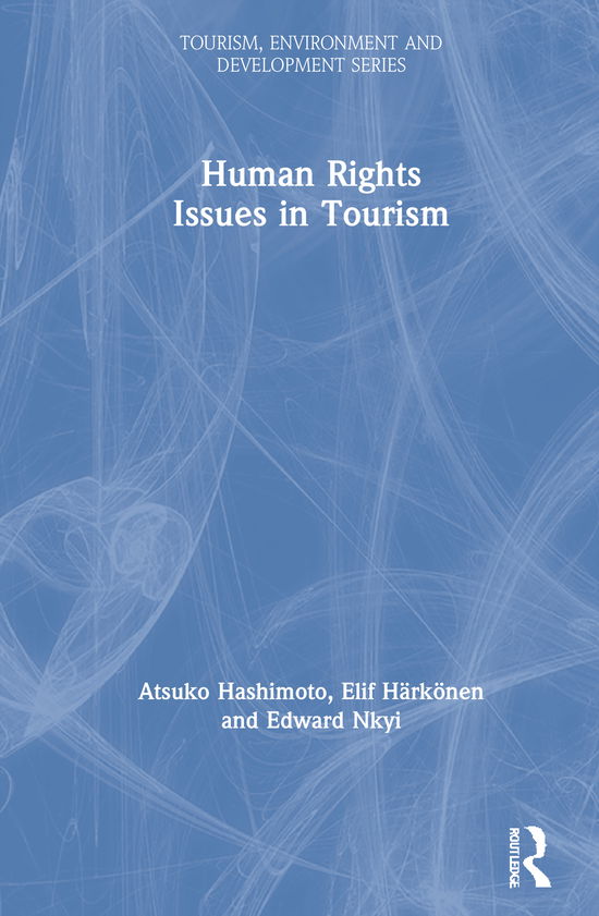 Cover for Atsuko Hashimoto · Human Rights Issues in Tourism - Tourism, Environment and Development Series (Hardcover Book) (2020)