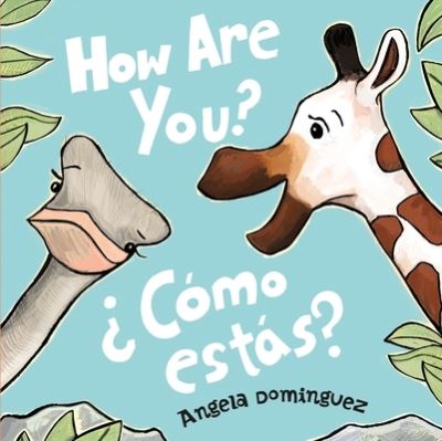 Cover for Angela Dominguez · How Are You? / ¿Como Estas? (Kartongbok) (2022)