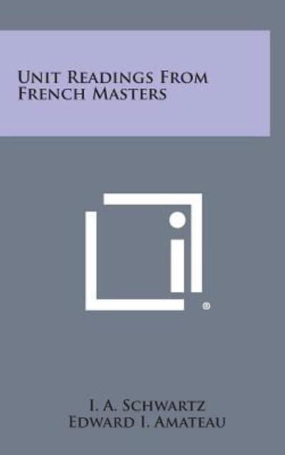 Cover for I a Schwartz · Unit Readings from French Masters (Hardcover Book) (2013)