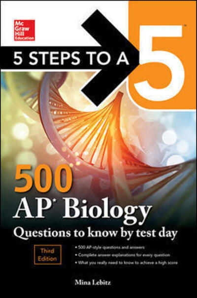 Cover for Mina Lebitz · 5 Steps to a 5: 500 AP Biology Questions to Know by Test Day, Third Edition (Paperback Book) (2019)