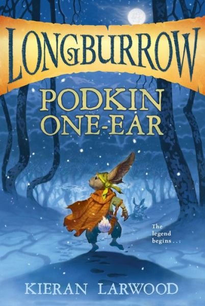 Podkin One-Ear - Longburrow - Kieran Larwood - Böcker - HarperCollins - 9781328498038 - 5 juni 2018