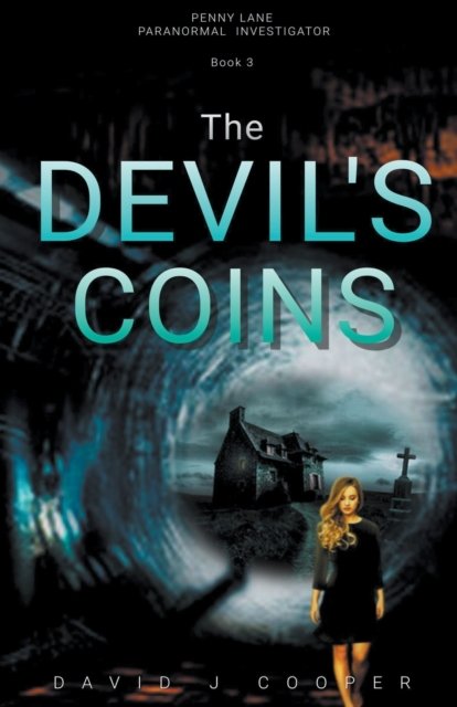 Cover for David J Cooper · The Devil's Coins (Pocketbok) (2020)