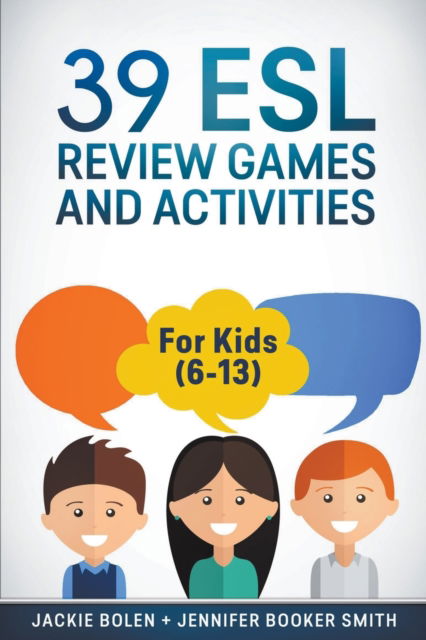 Cover for Jackie Bolen · 39 ESL Review Games and Activities (Paperback Book) (2020)