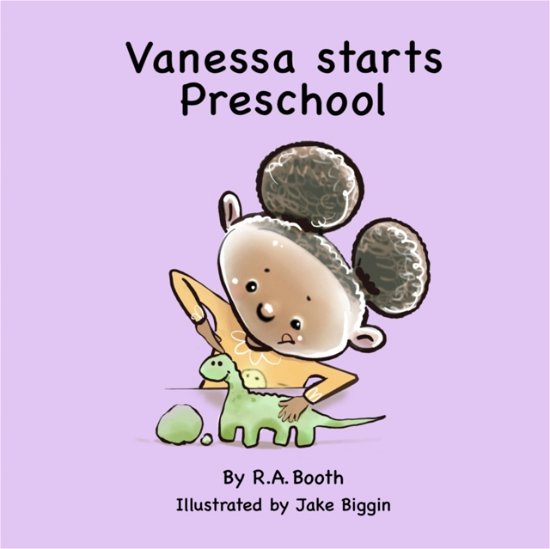 Cover for R a Booth · Vanessa starts Preschool (Pocketbok) (2022)