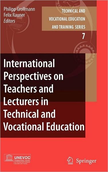 Cover for Philipp Grollmann · International Perspectives on Teachers and Lecturers in Technical and Vocational (Bog) [2007 edition] (2007)