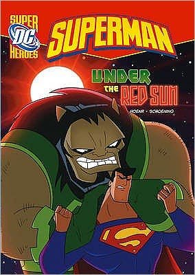 Cover for Blake A. Hoena · Under the Red Sun - Superman (Pocketbok) (2010)