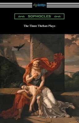 Cover for Sophocles · The Three Theban Plays (Taschenbuch) (2021)