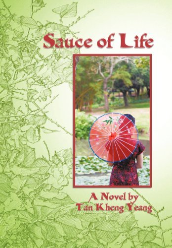 Cover for Tan Kheng Yeang · Sauce of Life (Hardcover Book) (2012)