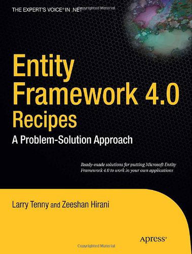 Entity Framework 4.0 Recipes: A Problem-Solution Approach - Larry Tenny - Books - Springer-Verlag Berlin and Heidelberg Gm - 9781430227038 - May 6, 2010