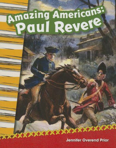 Cover for Jennifer Prior · Amazing Americans: Paul Revere (Primary Source Readers: Amazing Americans) (Taschenbuch) (2013)