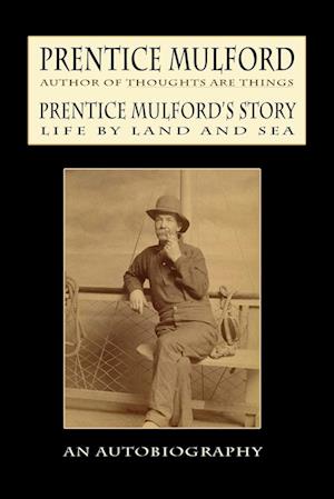 Cover for Prentice Mulford · Prentice Mulford's Story (Paperback Book) (2024)