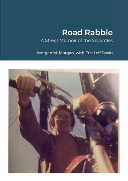 Cover for Morgan M. Morgan · Road Rabble (Book) (2022)