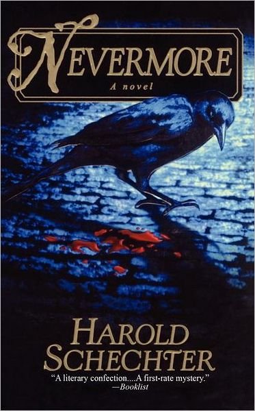 Cover for Harold Schechter · Nevermore (Paperback Bog) [Reprint edition] (2009)